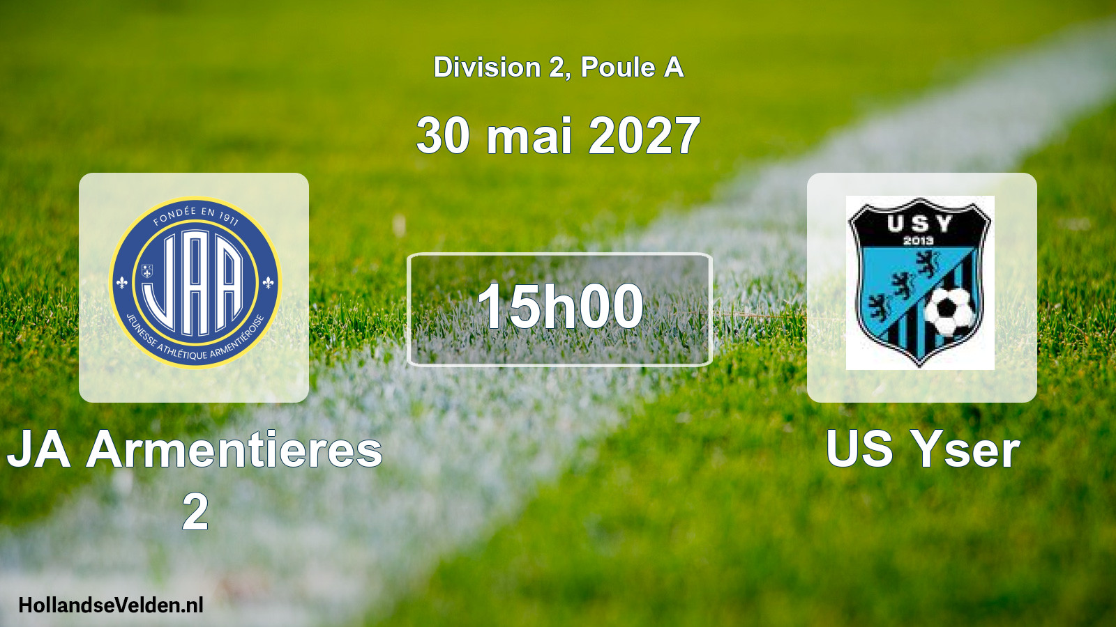 Scheduled Match: JA Armentieres 2 - US Yser (30 May 2027)