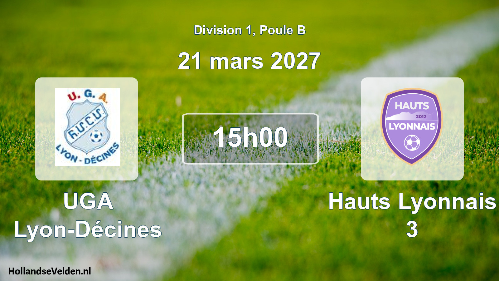 Scheduled Match: UGA Lyon-Décines - Hauts Lyonnais 3 (21 March 2027)