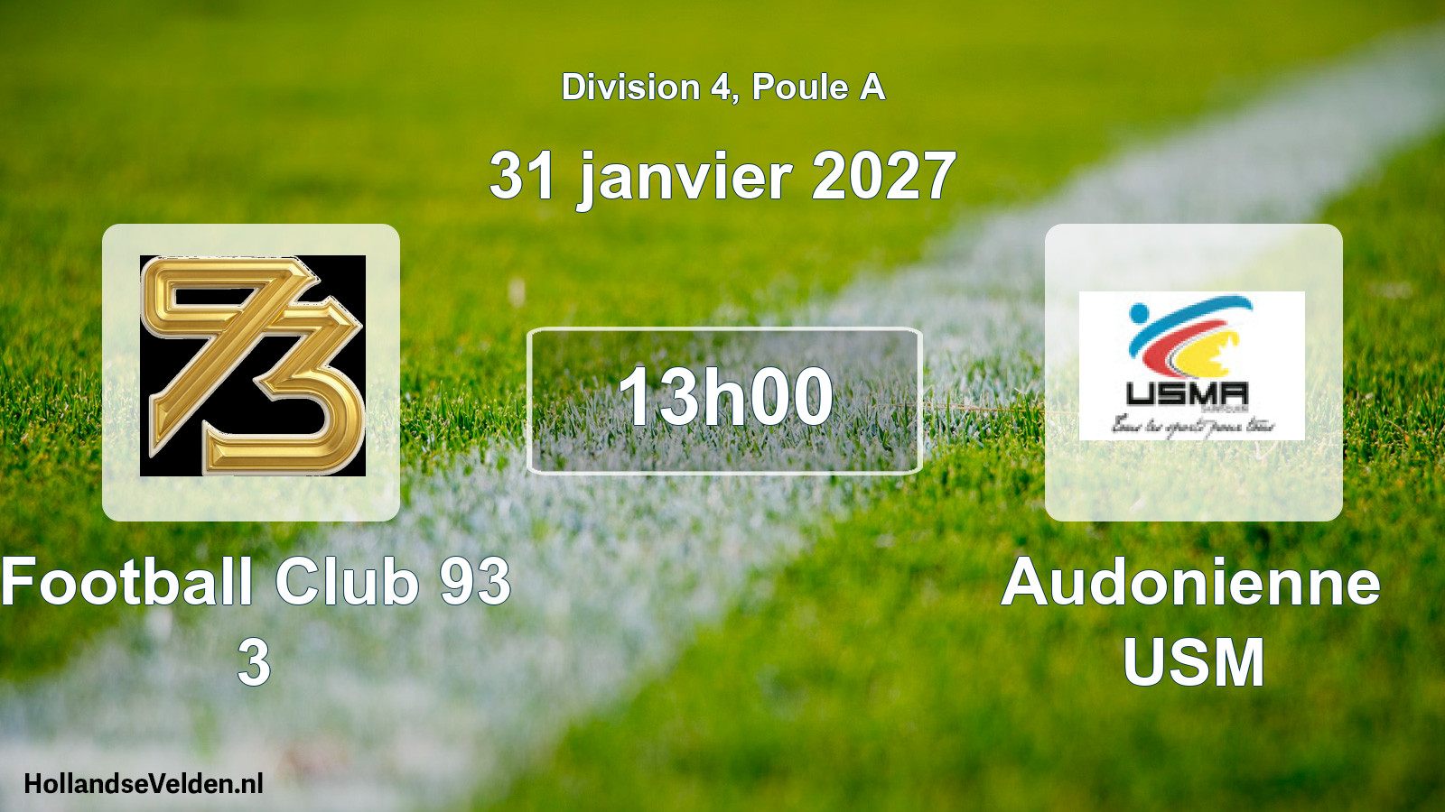 Scheduled Match: Football Club 93 3 - Audonienne USM (31 January 2027)