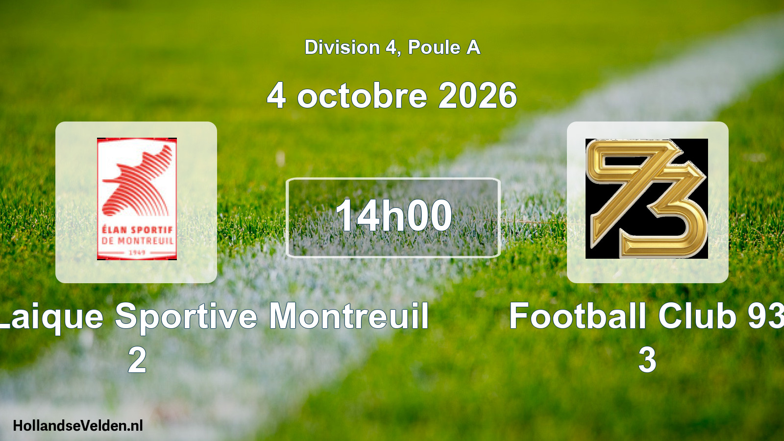 Scheduled Match: Entente Laique Sportive Montreuil 2 - Football Club 93 3 (4 October 2026)