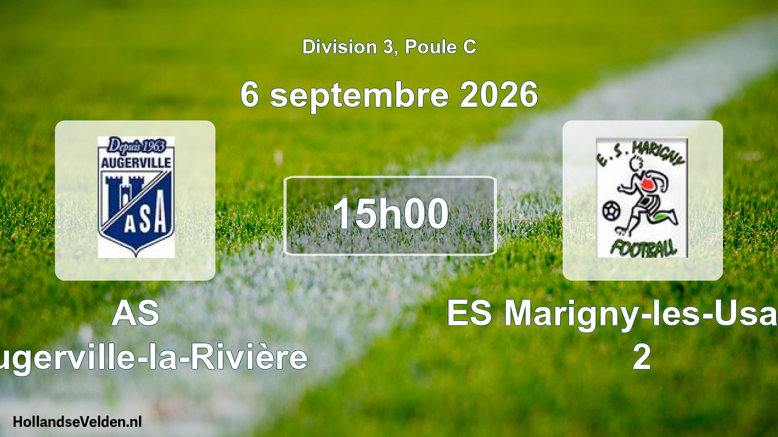 Scheduled Match: AS Augerville-la-Rivière - ES Marigny-les-Usages 2 (6 September 2026)