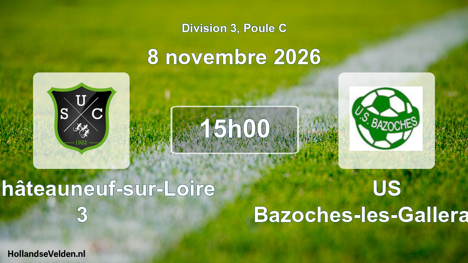 Scheduled Match: US Châteauneuf-sur-Loire 3 - US Bazoches-les-Gallerandes (8 November 2026)