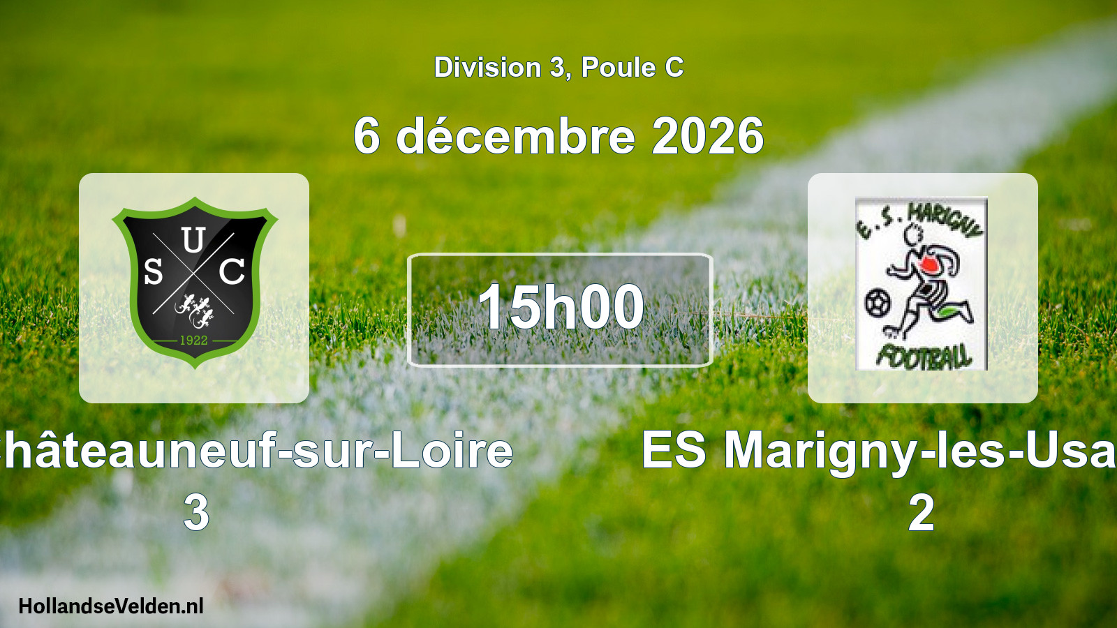 Scheduled Match: US Châteauneuf-sur-Loire 3 - ES Marigny-les-Usages 2 (6 December 2026)