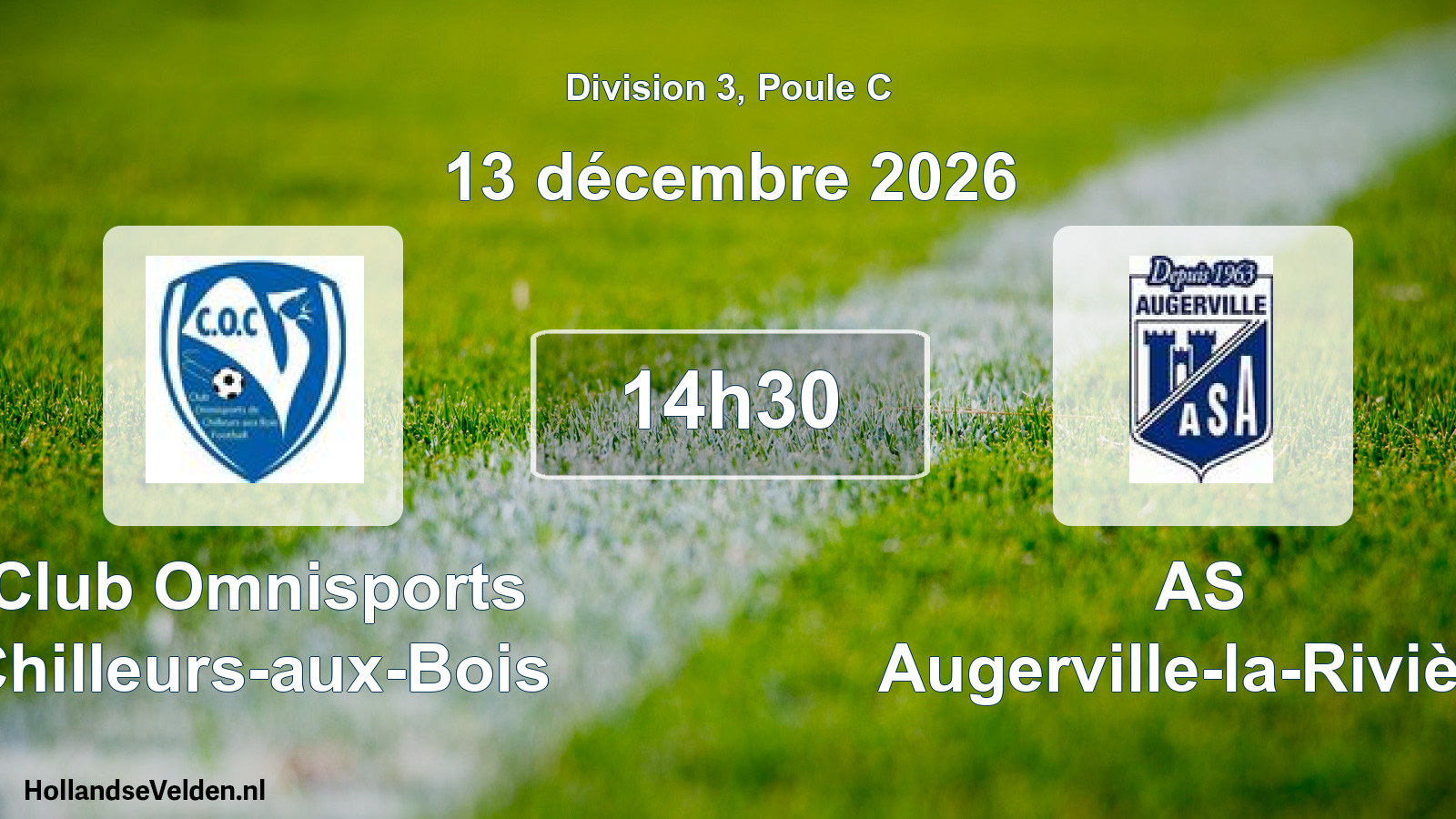 Scheduled Match: Club Omnisports Chilleurs-aux-Bois - AS Augerville-la-Rivière (13 December 2026)