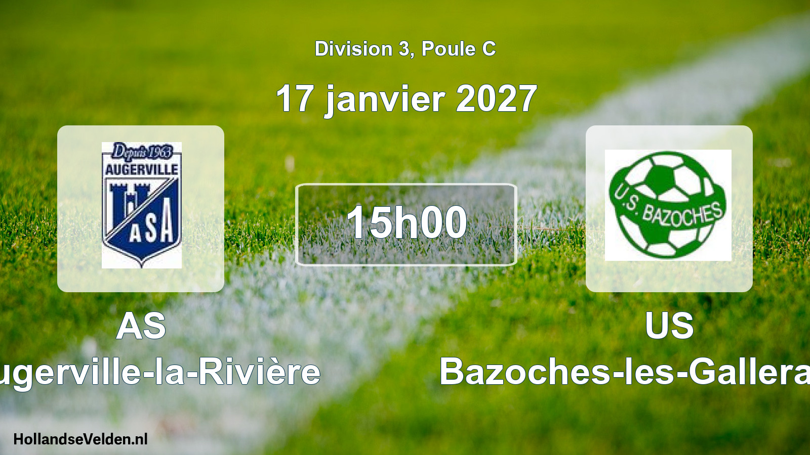 Scheduled Match: AS Augerville-la-Rivière - US Bazoches-les-Gallerandes (17 January 2027)