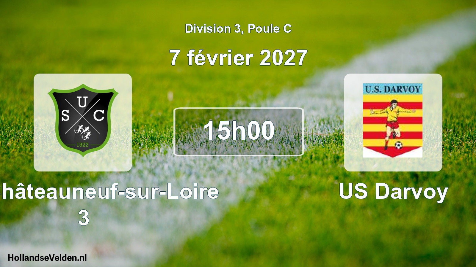 Scheduled Match: US Châteauneuf-sur-Loire 3 - US Darvoy (7 February 2027)