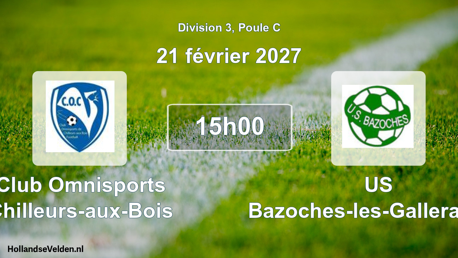 Scheduled Match: Club Omnisports Chilleurs-aux-Bois - US Bazoches-les-Gallerandes (21 February 2027)