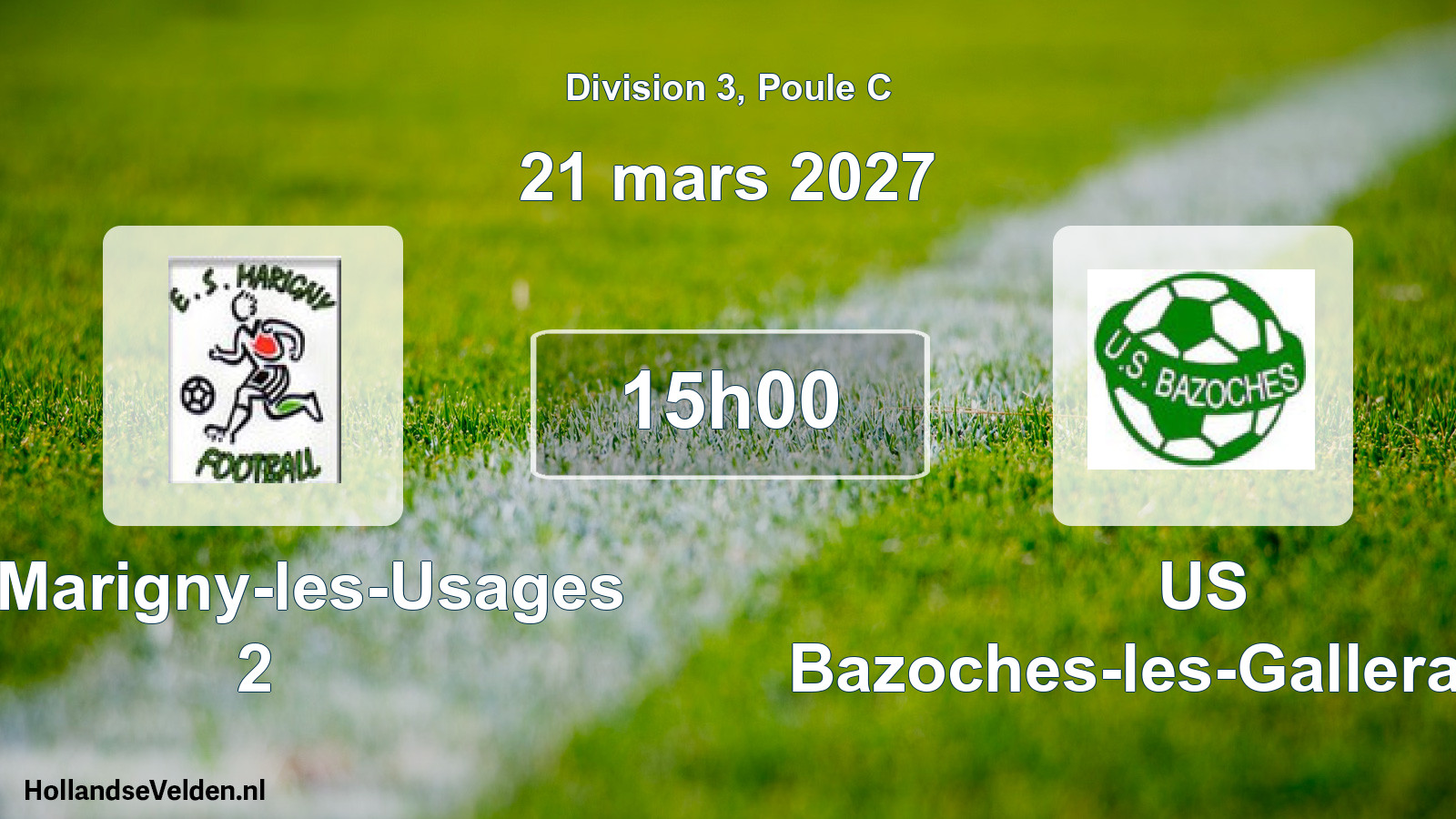 Scheduled Match: ES Marigny-les-Usages 2 - US Bazoches-les-Gallerandes (21 March 2027)