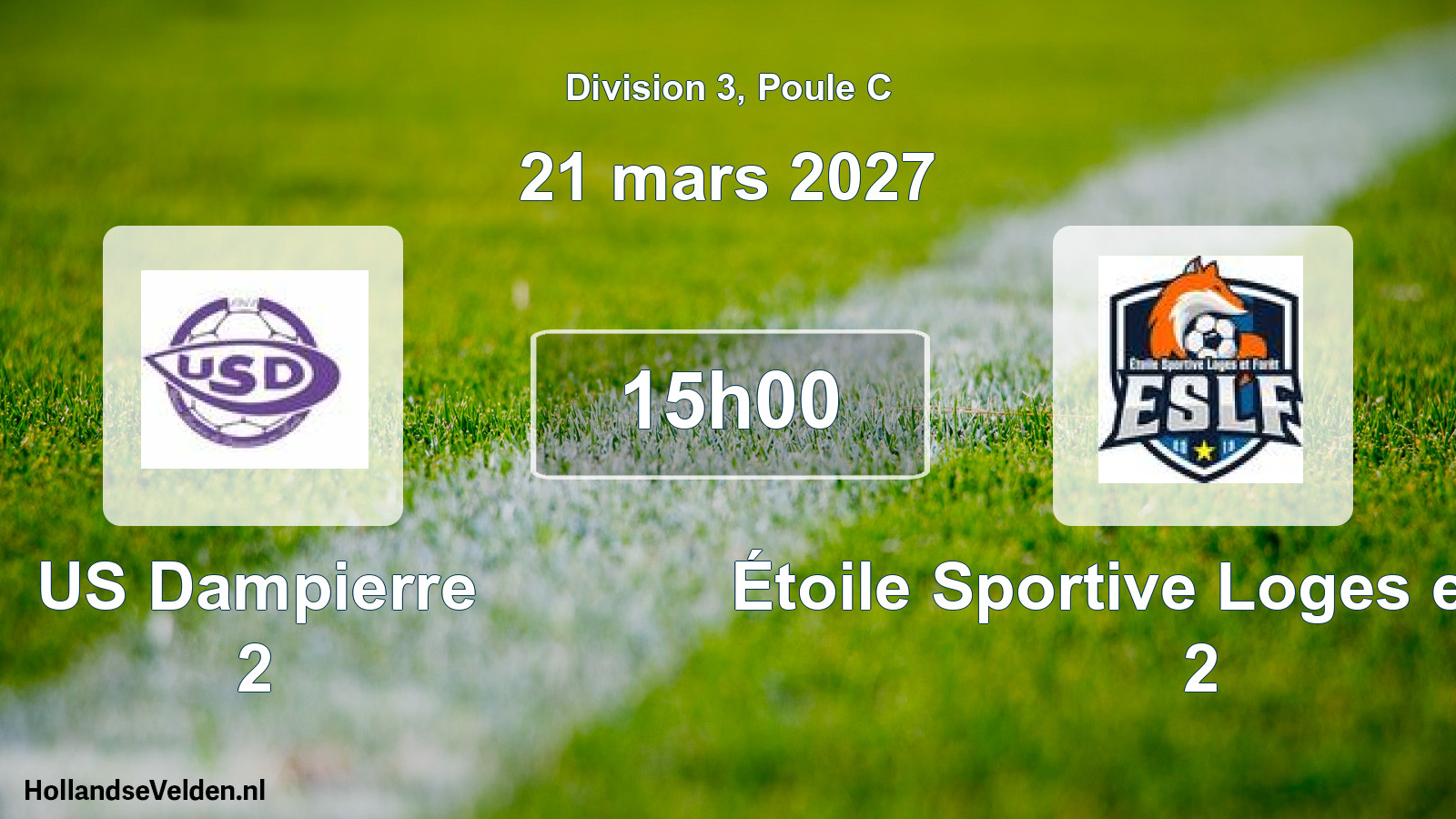 Geplande wedstrijd: US Dampierre 2 - Étoile Sportive Loges et Forêt 2 (21 maart 2027)
