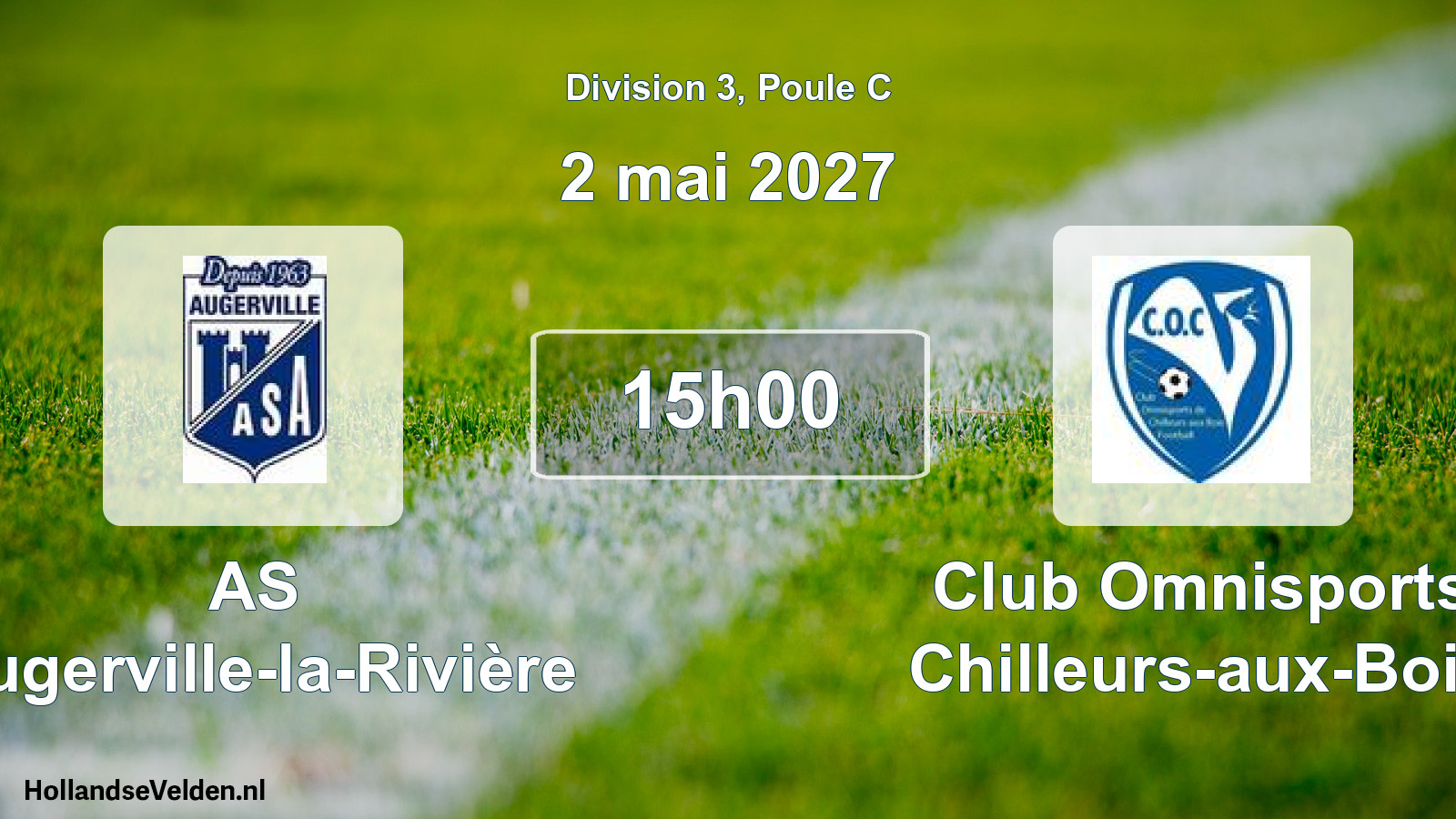 Scheduled Match: AS Augerville-la-Rivière - Club Omnisports Chilleurs-aux-Bois (2 May 2027)