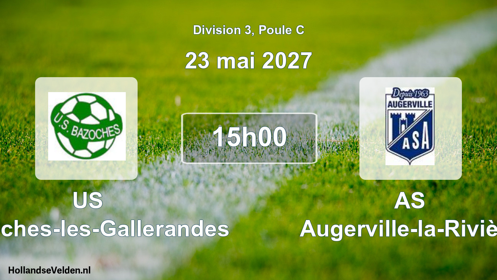 Scheduled Match: US Bazoches-les-Gallerandes - AS Augerville-la-Rivière (23 May 2027)