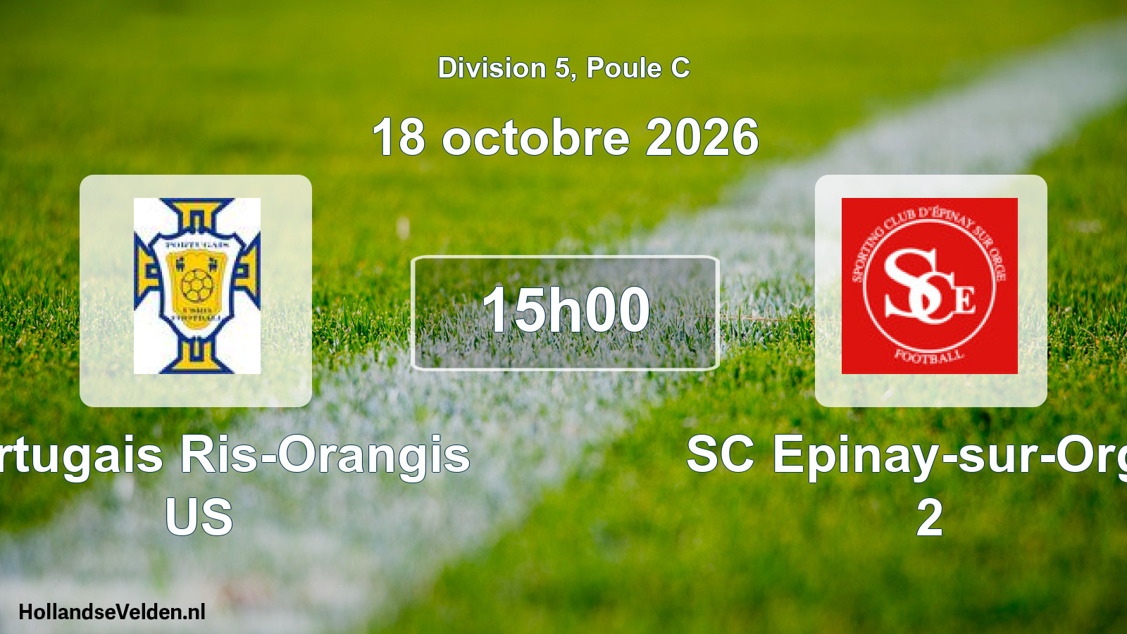 Match programmé: Portugais Ris-Orangis US - SC Epinay-sur-Orge 2 (18 octobre 2026)