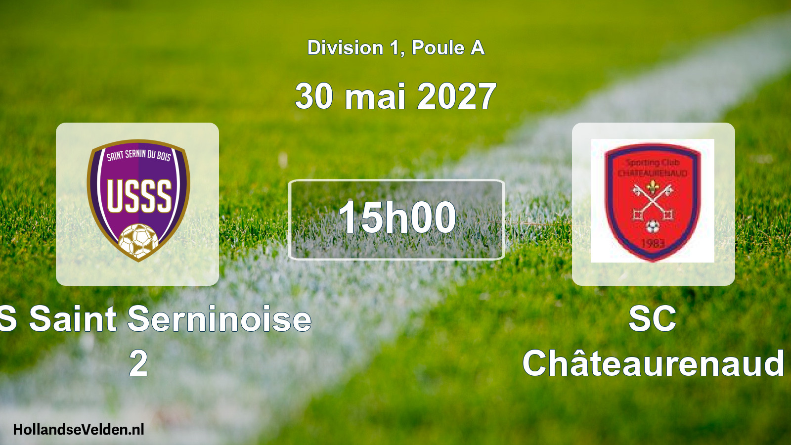 Scheduled Match: US Saint Serninoise 2 - SC Châteaurenaud (30 May 2027)