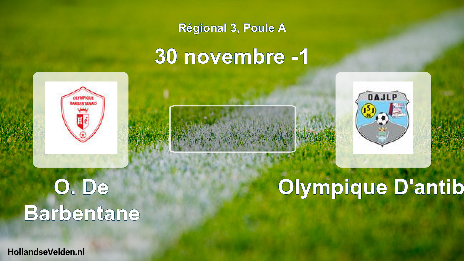 Geplande wedstrijd: O. De Barbentane - Olympique D'antibes (30 novembre -1)