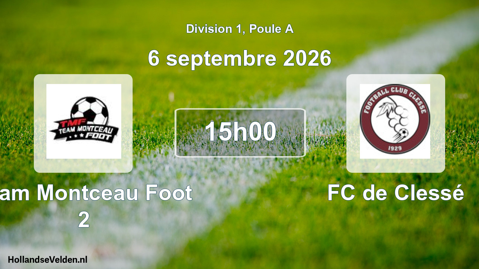 Scheduled Match: Team Montceau Foot 2 - FC de Clessé (6 September 2026)