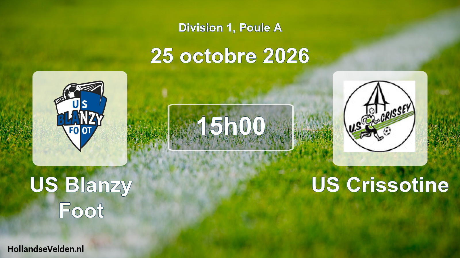 Scheduled Match: US Blanzy Foot - US Crissotine (25 October 2026)