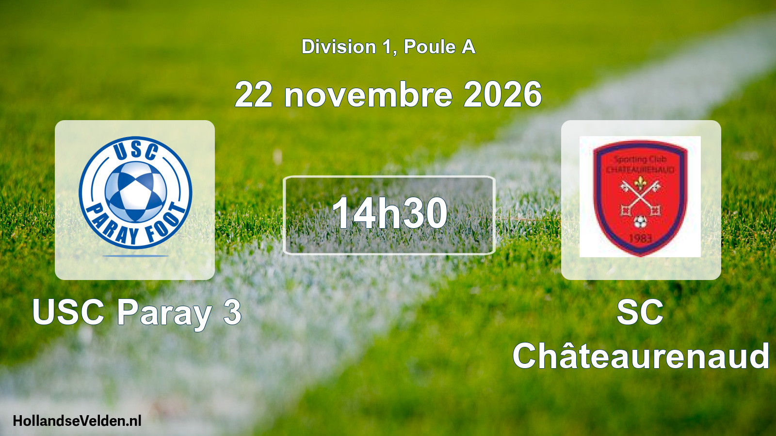 Scheduled Match: USC Paray 3 - SC Châteaurenaud (22 November 2026)