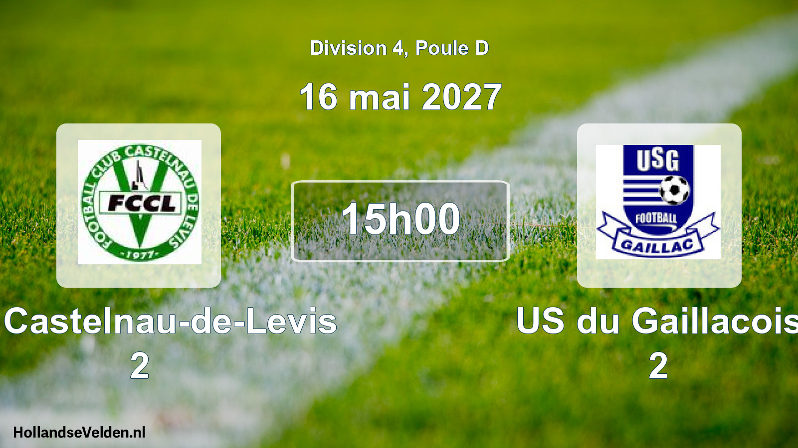 Scheduled Match: FC Castelnau-de-Levis 2 - US du Gaillacois 2 (16 May 2027)