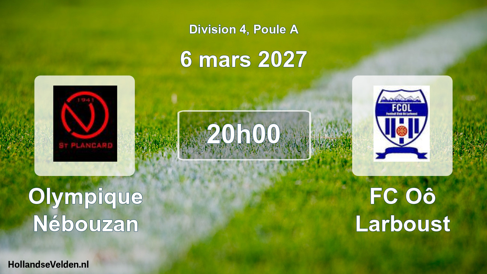 Scheduled Match: Olympique Nébouzan - FC Oô Larboust (6 March 2027)