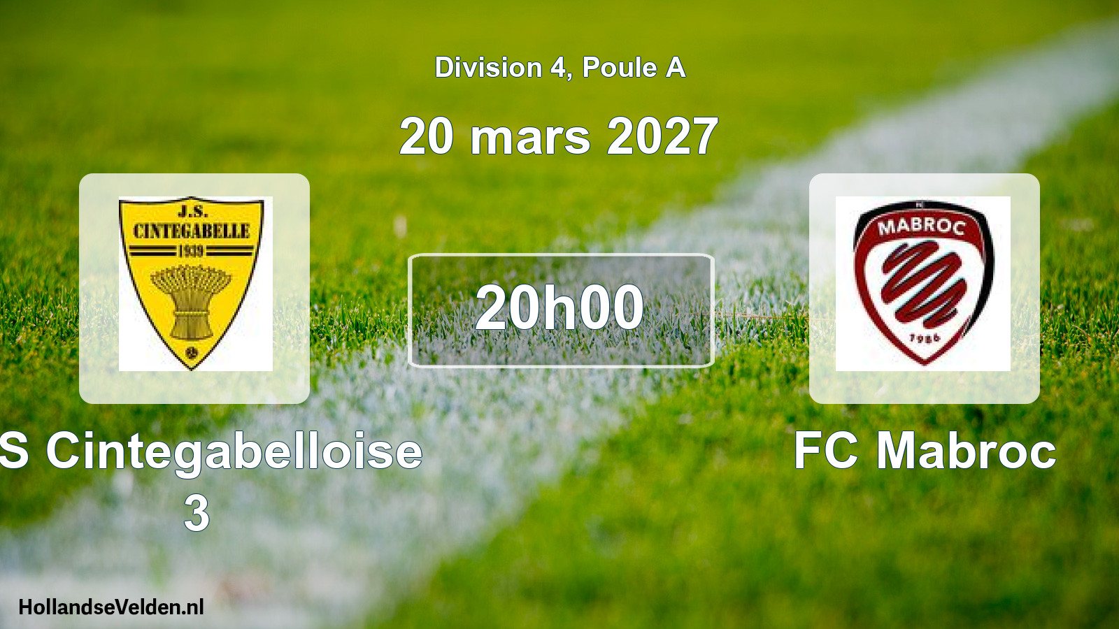 Match programmé: JS Cintegabelloise 3 - FC Mabroc (20 mars 2027)