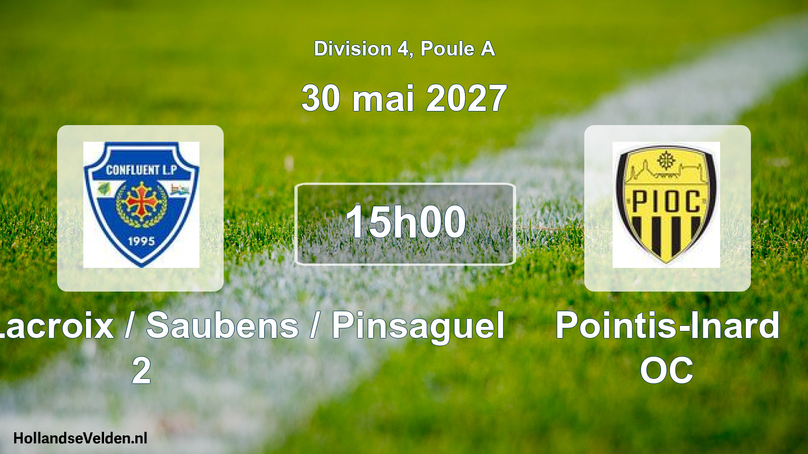 Scheduled Match: Confluent / Lacroix / Saubens / Pinsaguel 2 - Pointis-Inard OC (30 May 2027)