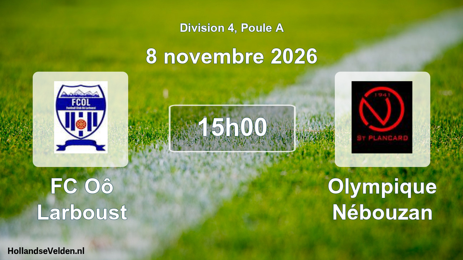 Match programmé: FC Oô Larboust - Olympique Nébouzan (8 novembre 2026)