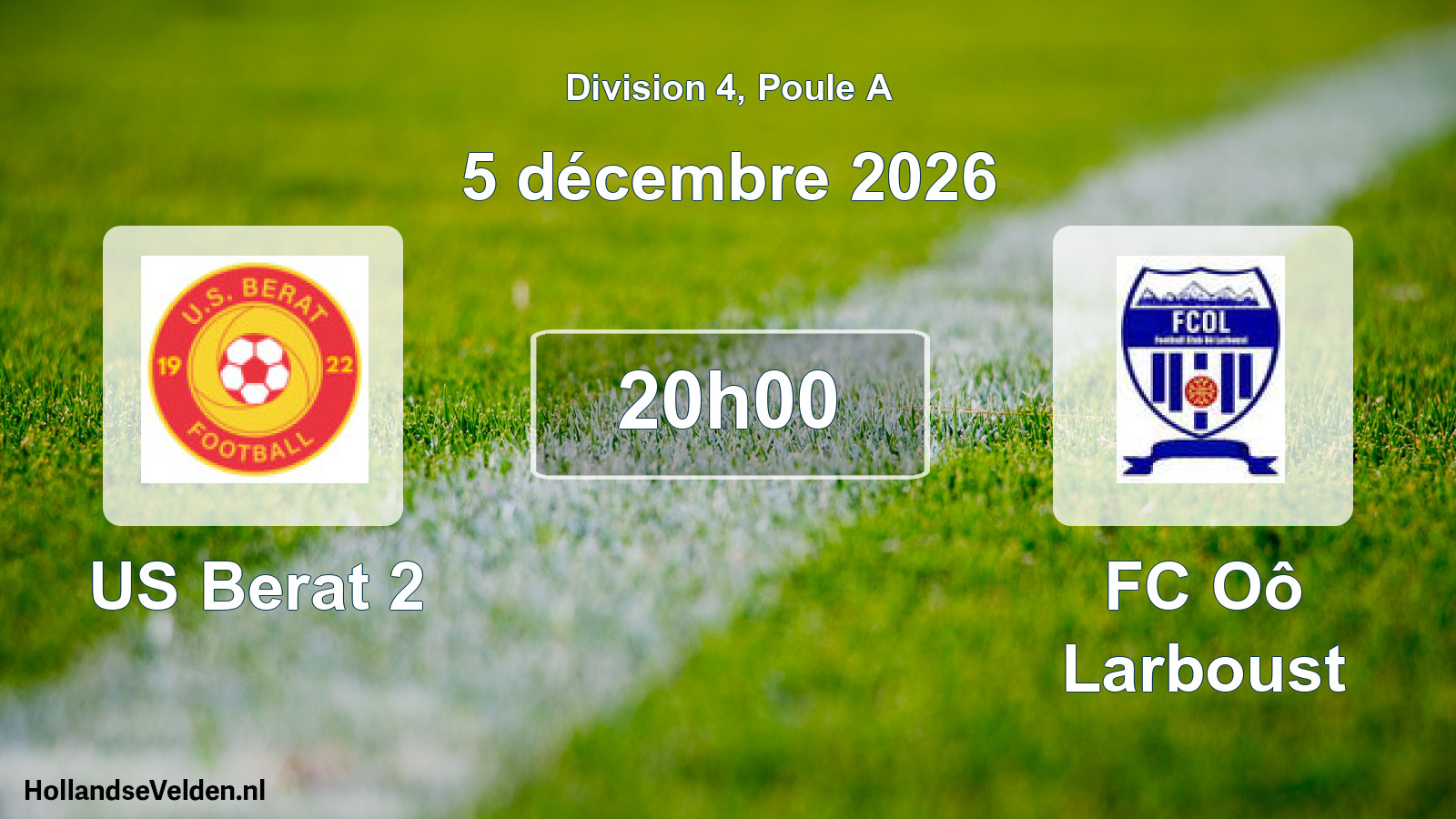 Match programmé: US Berat 2 - FC Oô Larboust (5 décembre 2026)