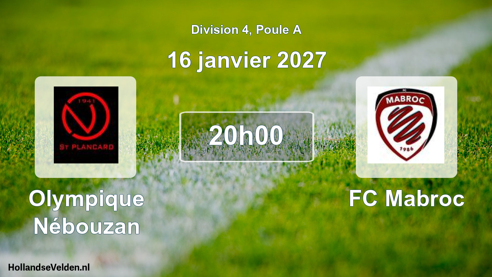 Match programmé: Olympique Nébouzan - FC Mabroc (16 janvier 2027)