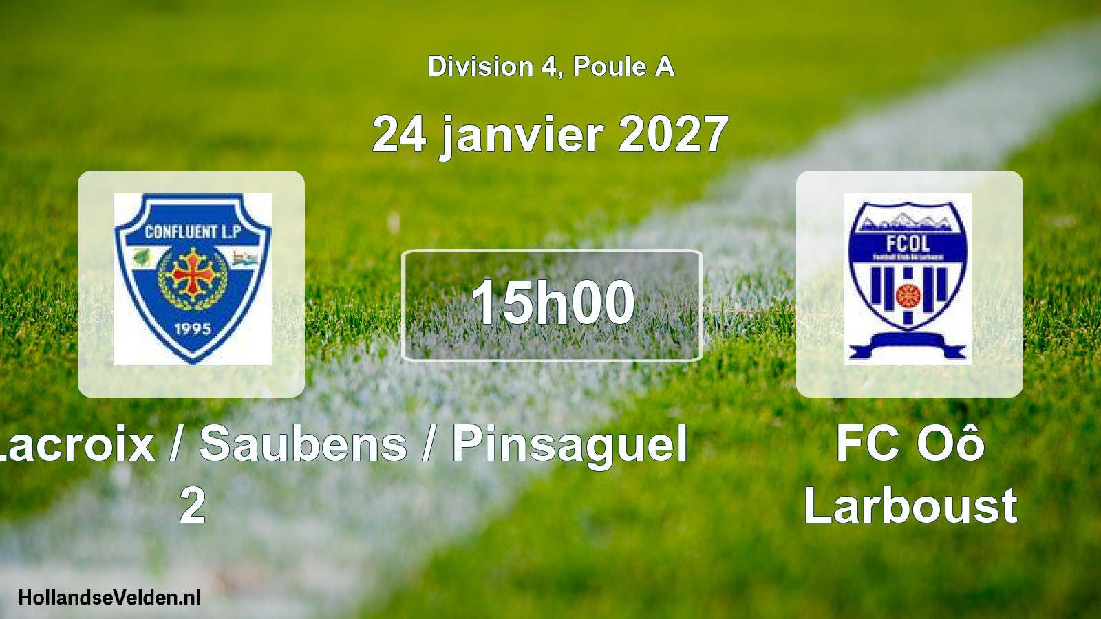 Match programmé: Confluent / Lacroix / Saubens / Pinsaguel 2 - FC Oô Larboust (24 janvier 2027)