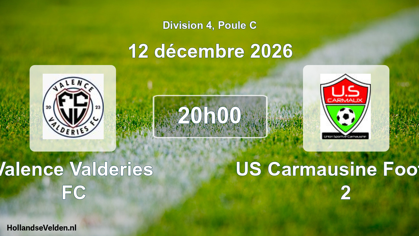Match programmé: Valence Valderies FC - US Carmausine Football 2 (12 décembre 2026)