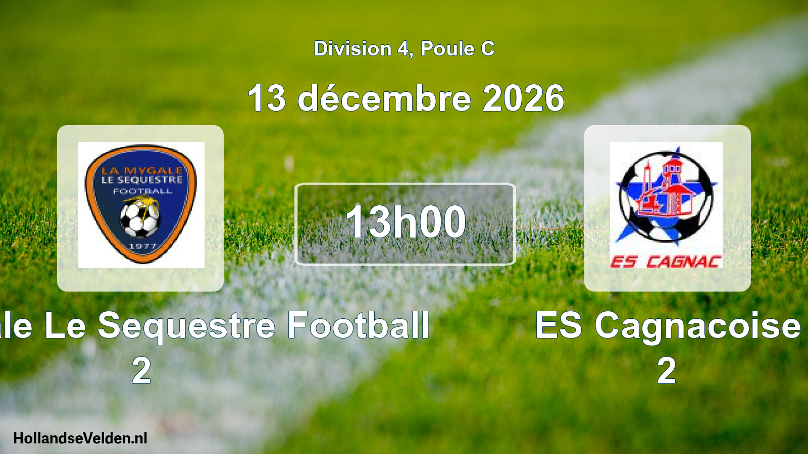 Scheduled Match: La Mygale Le Sequestre Football 2 - ES Cagnacoise 2 (13 December 2026)