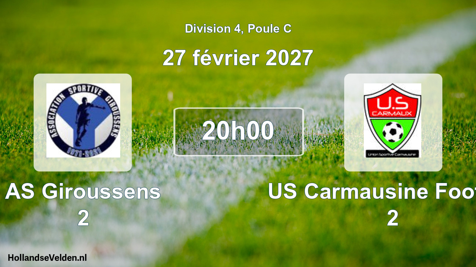 Scheduled Match: AS Giroussens 2 - US Carmausine Football 2 (27 February 2027)