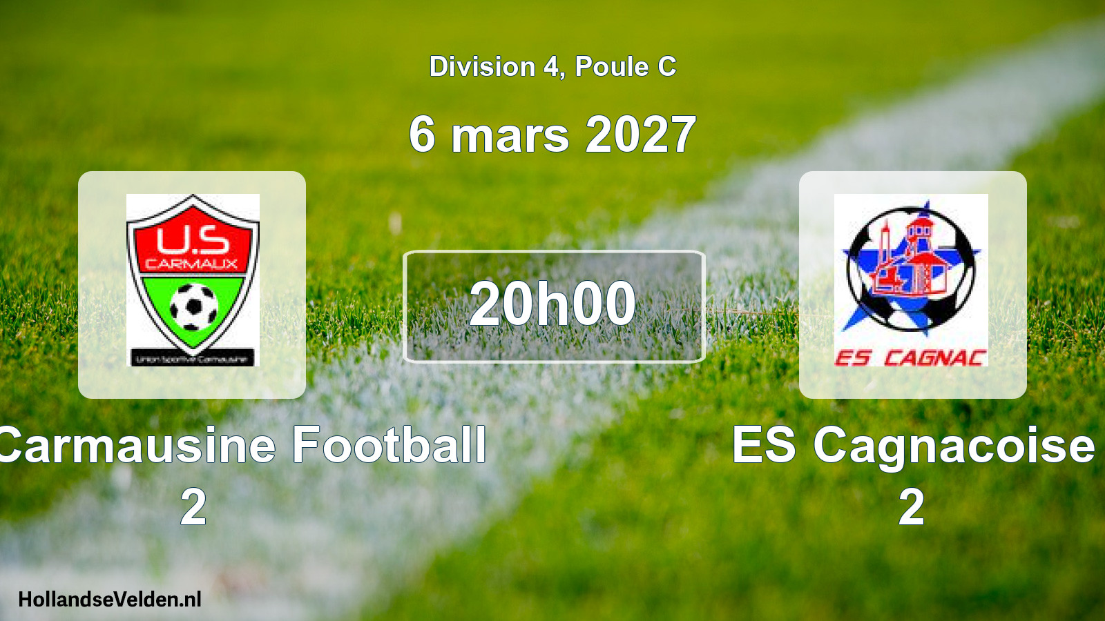 Scheduled Match: US Carmausine Football 2 - ES Cagnacoise 2 (6 March 2027)