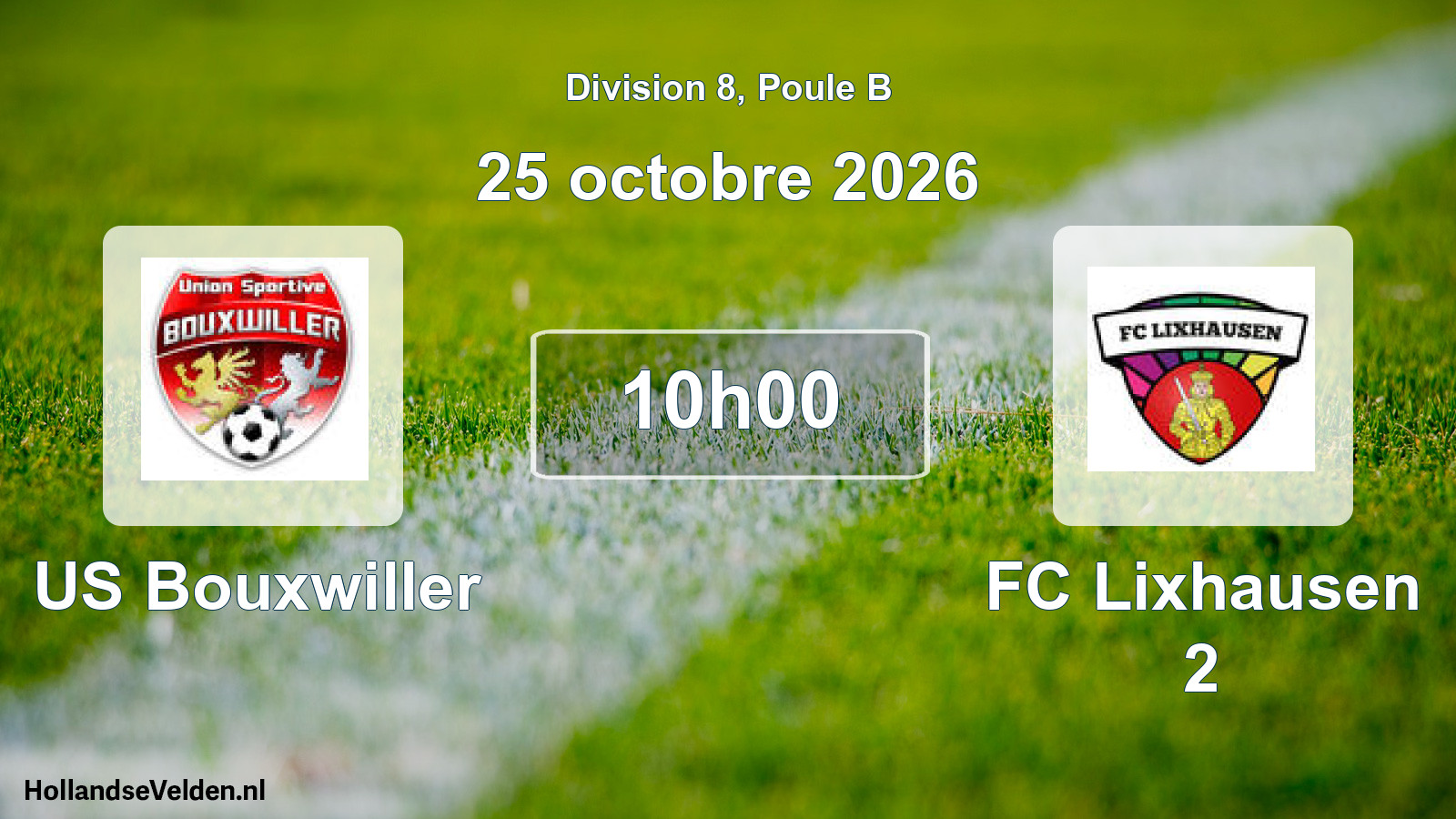 Scheduled Match: US Bouxwiller - FC Lixhausen 2 (25 October 2026)