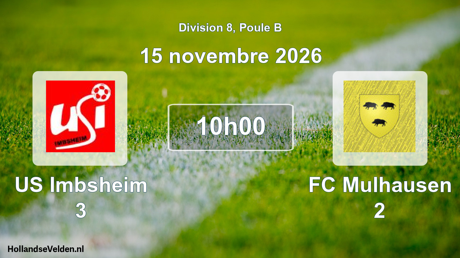 Scheduled Match: US Imbsheim 3 - FC Mulhausen 2 (15 November 2026)