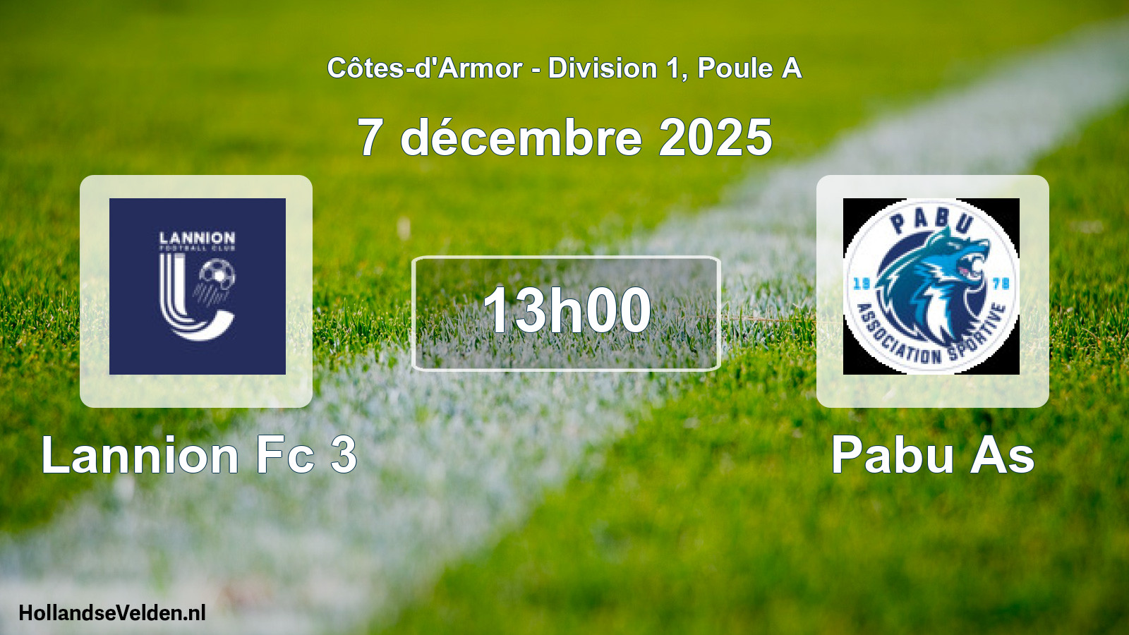 Geplande wedstrijd: Lannion Fc 3 - Pabu As (7 december 2025)