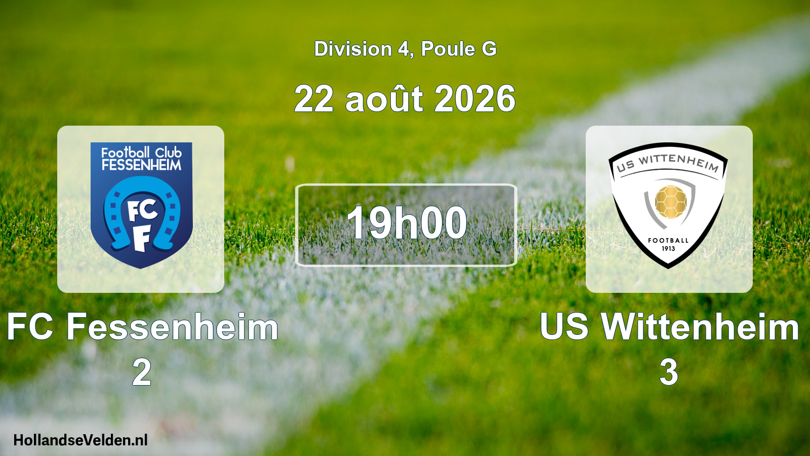 Total number of matches played: FC Fessenheim 2 - US Wittenheim 3 5 - 2 (22 August 2026)