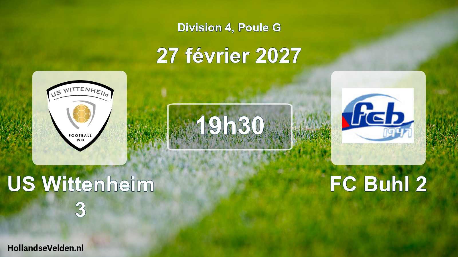 Scheduled Match: US Wittenheim 3 - FC Buhl 2 (27 February 2027)