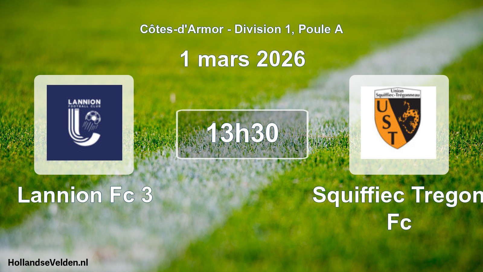 Scheduled Match: Lannion Fc 3 - Squiffiec Tregon Fc (1 March 2026)