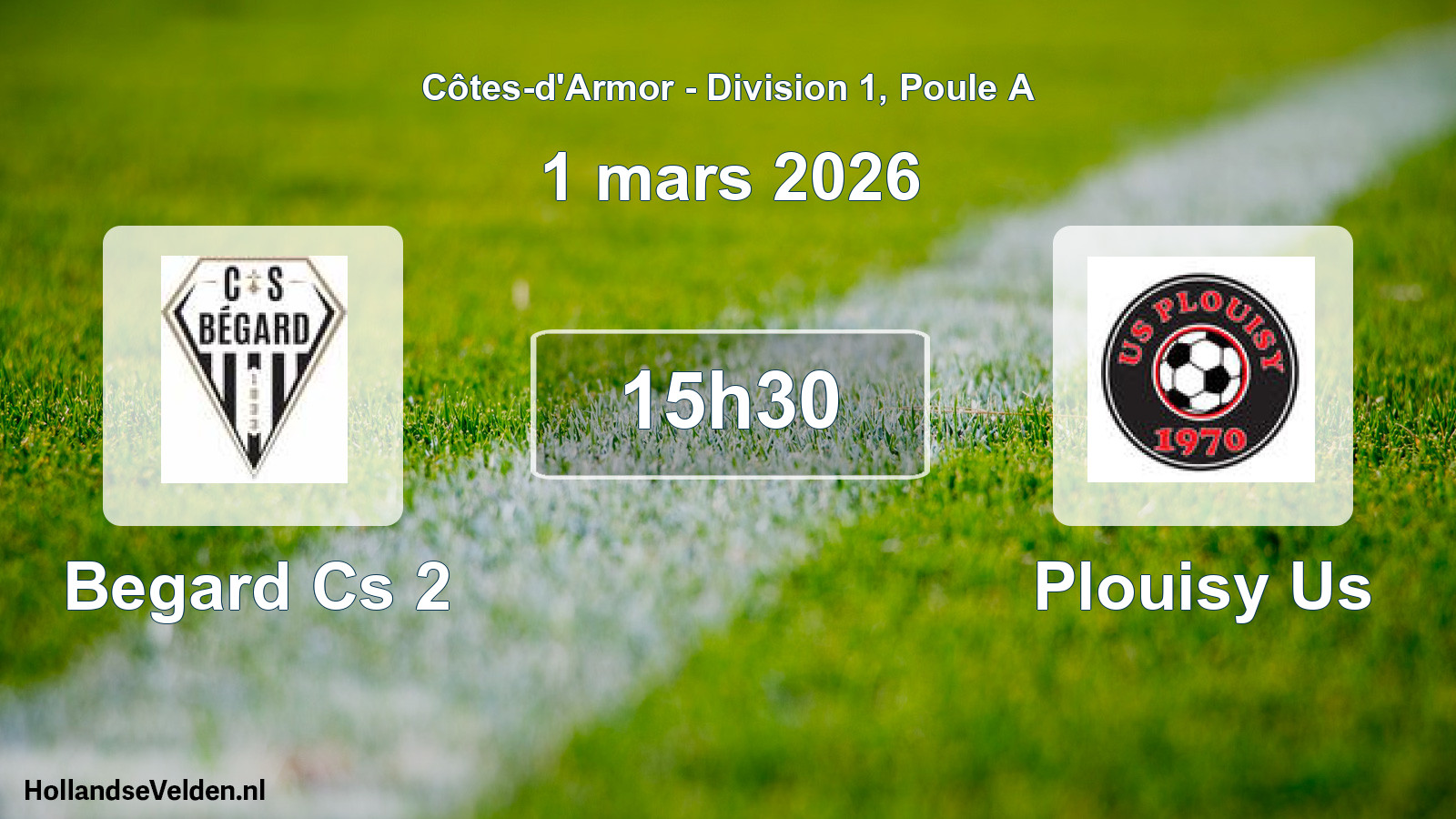 Scheduled Match: Begard Cs 2 - Plouisy Us (1 March 2026)