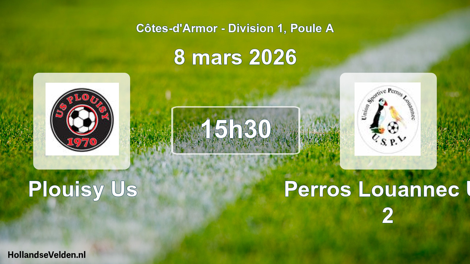 Scheduled Match: Plouisy Us - Perros Louannec Us 2 (8 March 2026)