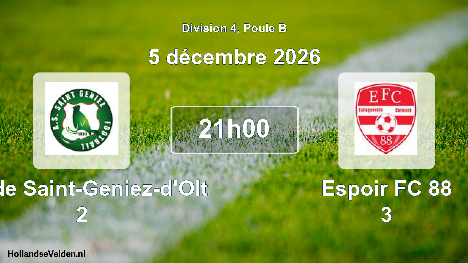 Match programmé: AS de Saint-Geniez-d'Olt 2 - Espoir FC 88 3 (5 décembre 2026)
