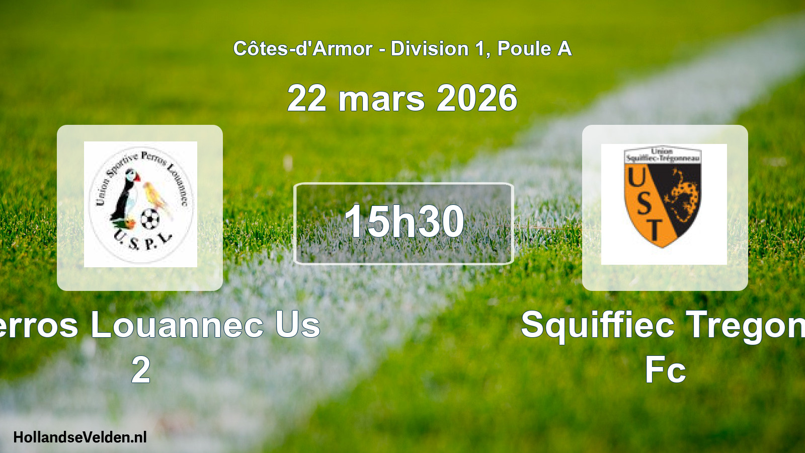 Scheduled Match: Perros Louannec Us 2 - Squiffiec Tregon Fc (22 March 2026)