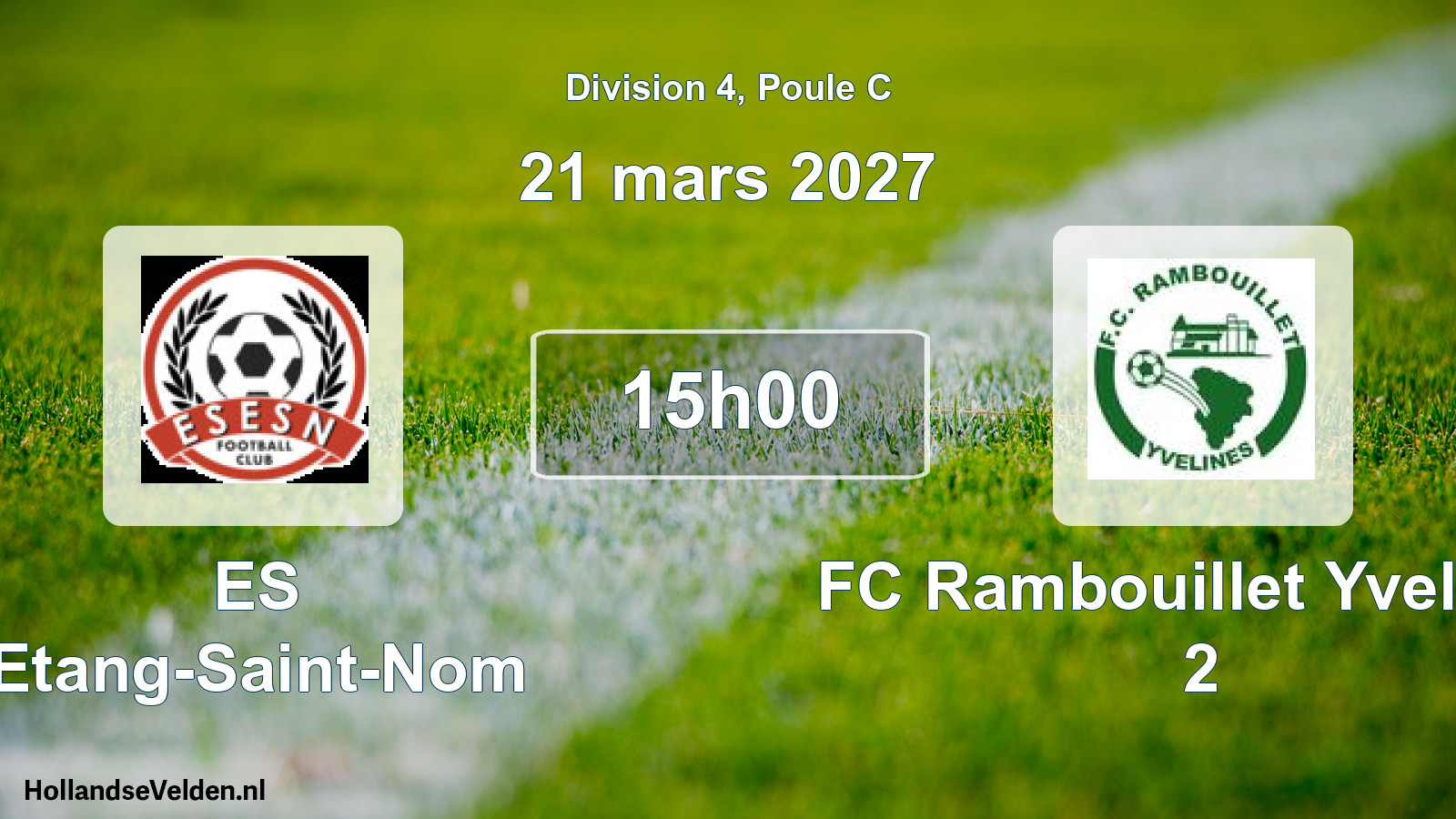 Scheduled Match: ES Etang-Saint-Nom - FC Rambouillet Yvelines 2 (21 March 2027)