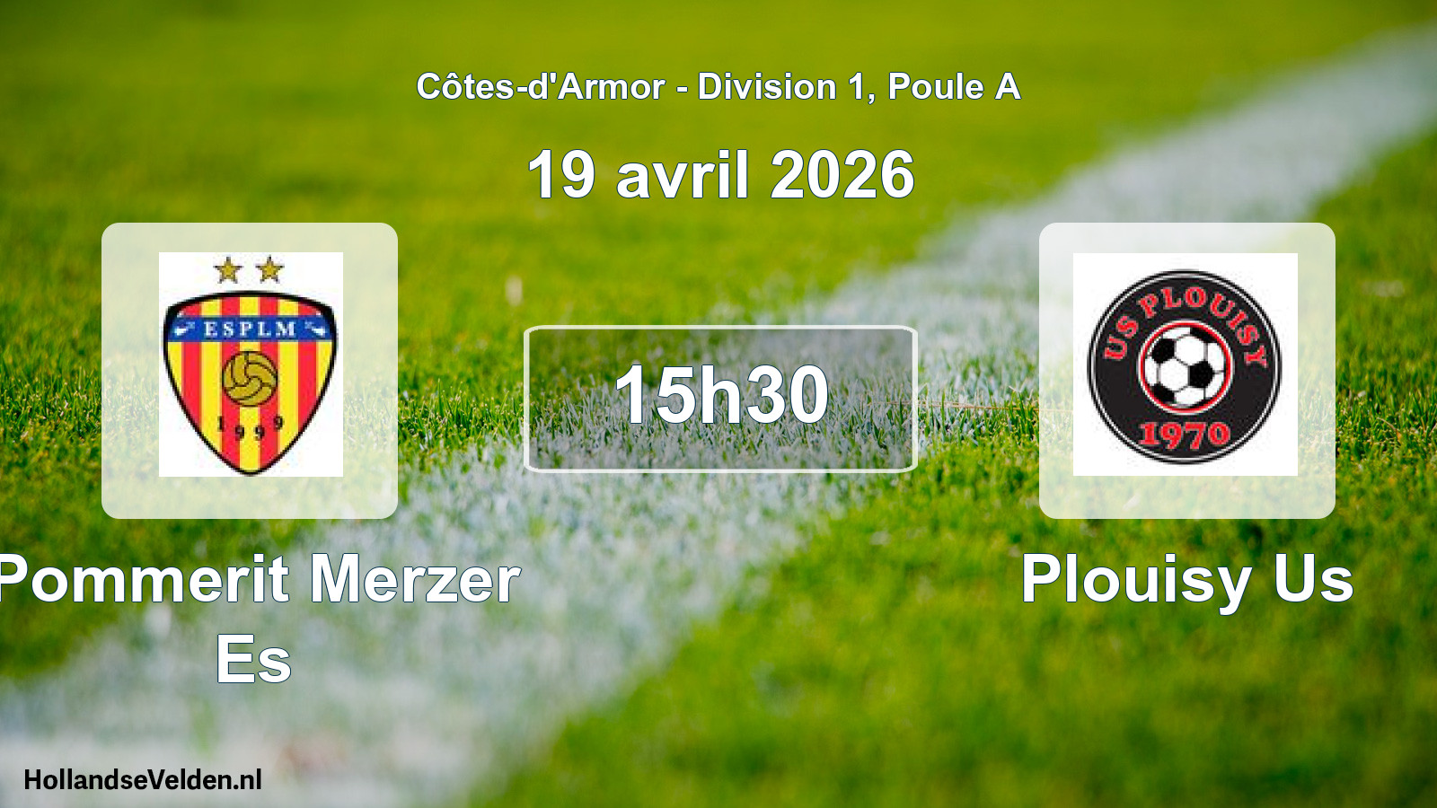 Scheduled Match: Pommerit Merzer Es - Plouisy Us (19 April 2026)