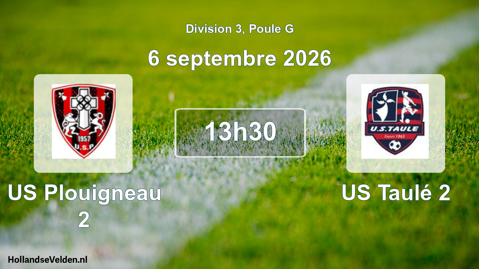 Match programmé: US Plouigneau 2 - US Taulé 2 (6 septembre 2026)