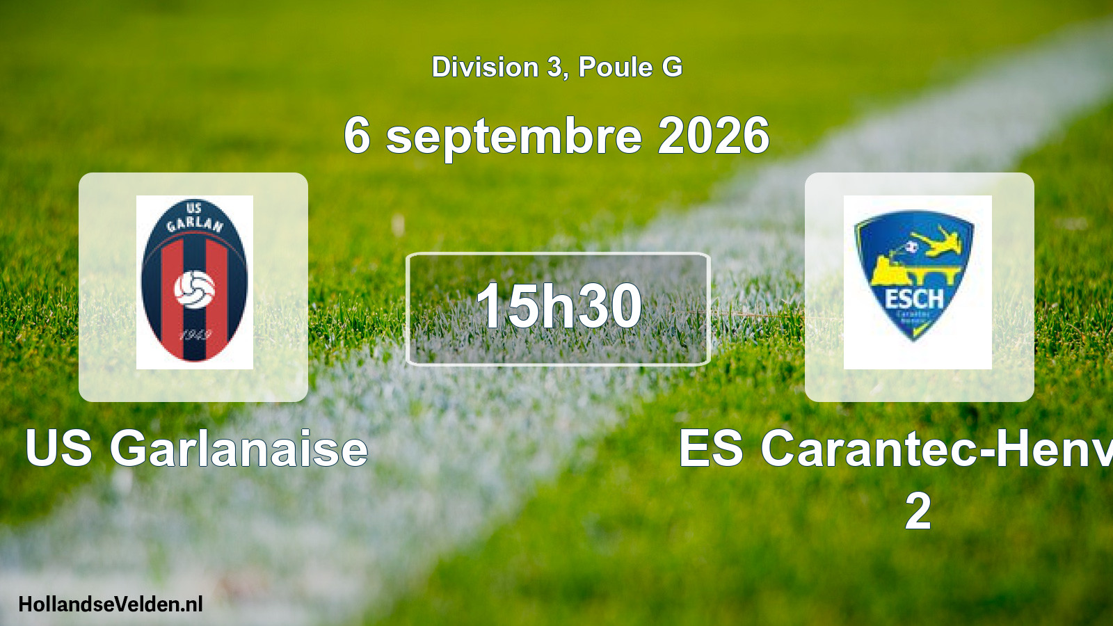 Scheduled Match: US Garlanaise - ES Carantec-Henvic 2 (6 September 2026)