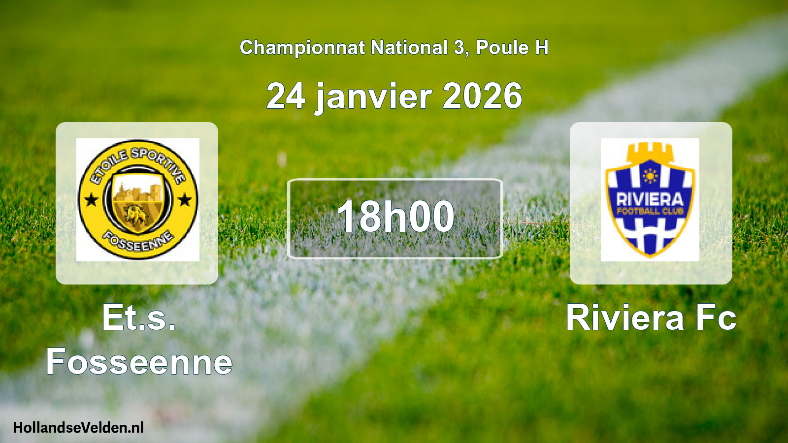 Scheduled Match: Et.s. Fosseenne - Riviera Fc (24 January 2026)