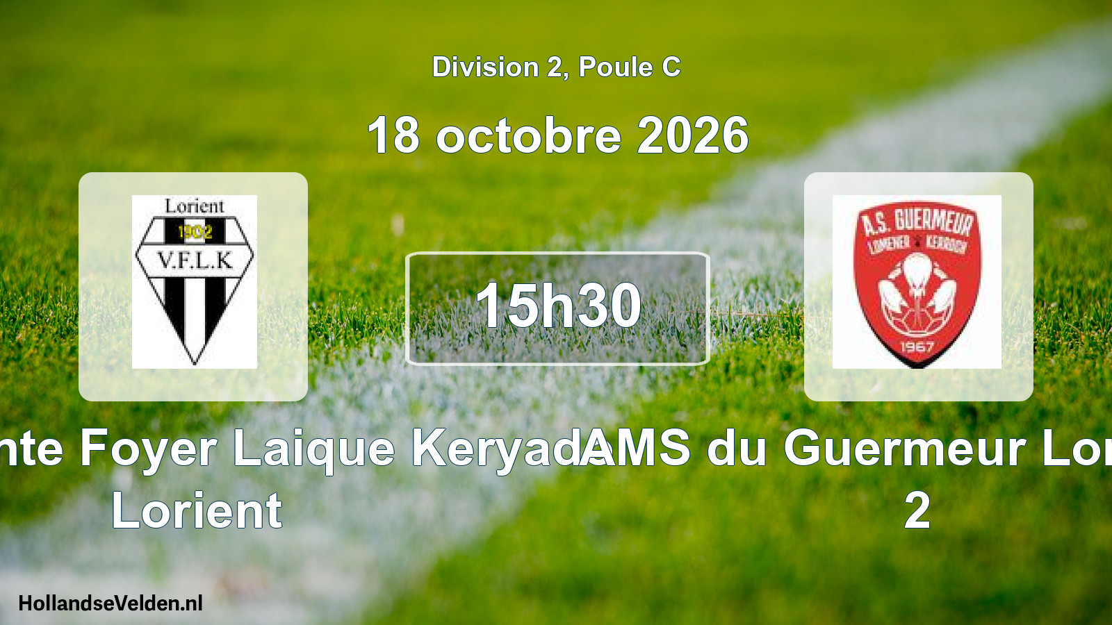 Scheduled Match: La Vigilante Foyer Laique Keryado Lorient - AMS du Guermeur Lomener 2 (18 October 2026)