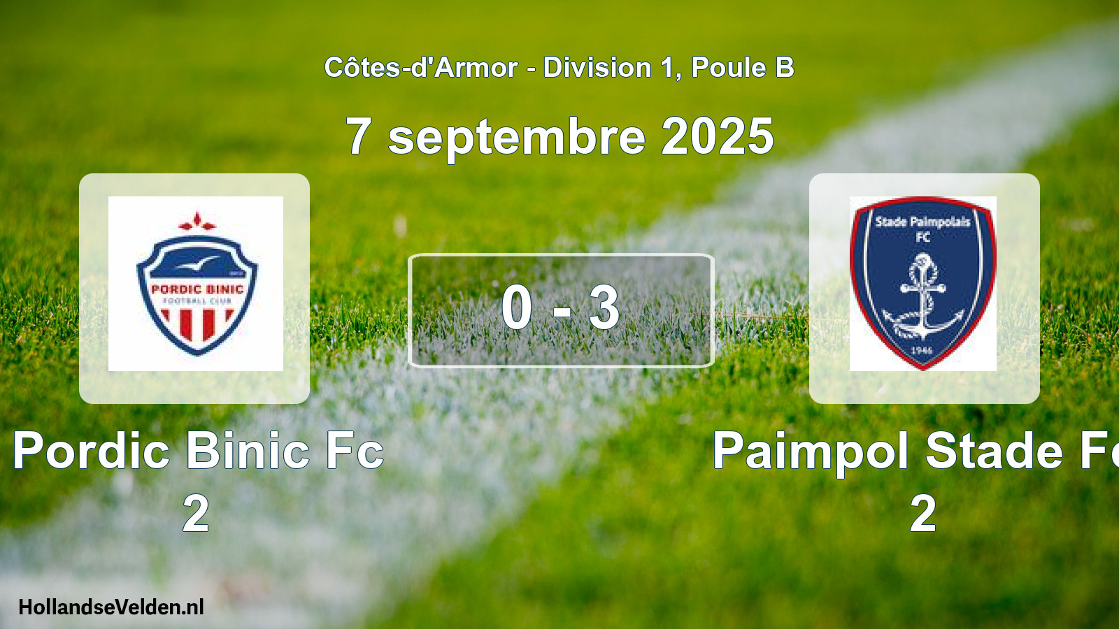 Gespeelde wedstrijd: Pordic Binic Fc 2 - Paimpol Stade Fc 2 0 - 3 (7 septembre 2025)